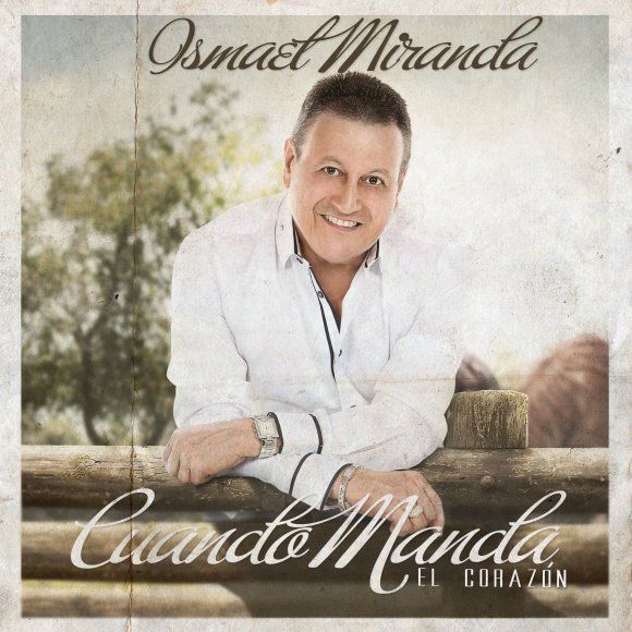 Ismael Miranda, amor y amistad en una canción