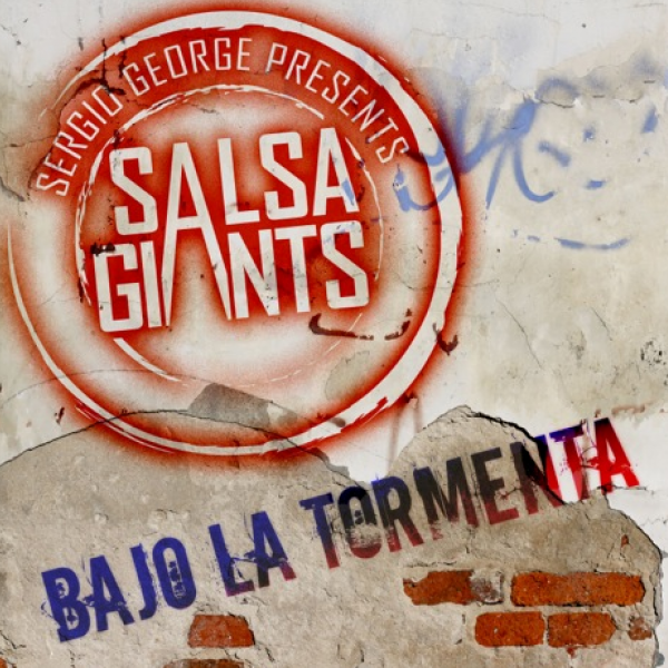 "Bajo la Tormenta", interpretado por "Salsa Giants" se estrena en iTunes