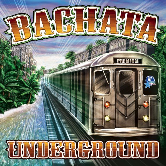 Mañana llega a las tiendas "Bachata Underground"