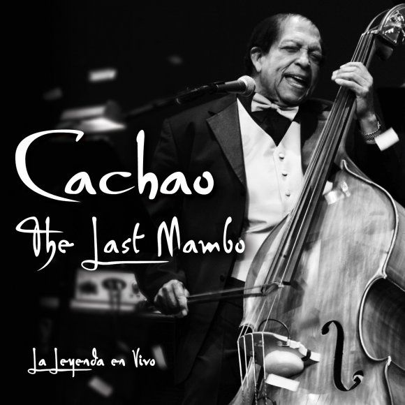 "Cachao" entra a las listas de nominados a la 12va. entrega anual del Latin GRAMMY® con "The Last Mambo"